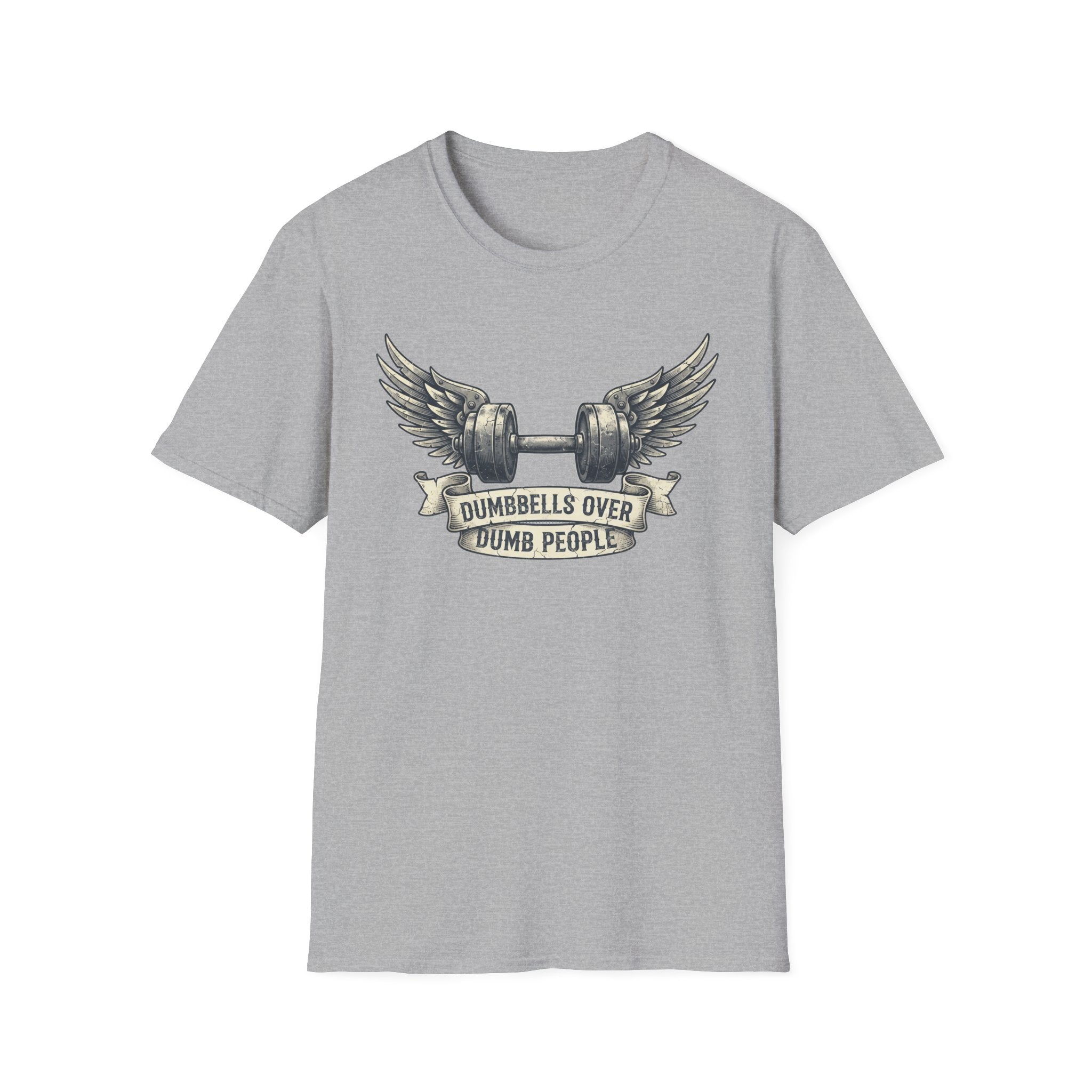 Dumbbells Over Dumb People T-Shirt