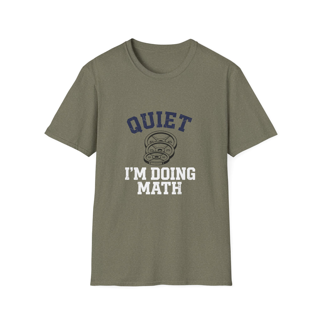 Quiet I'm Doing Math T-Shirt