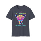 Spot Me Daddy T-Shirt