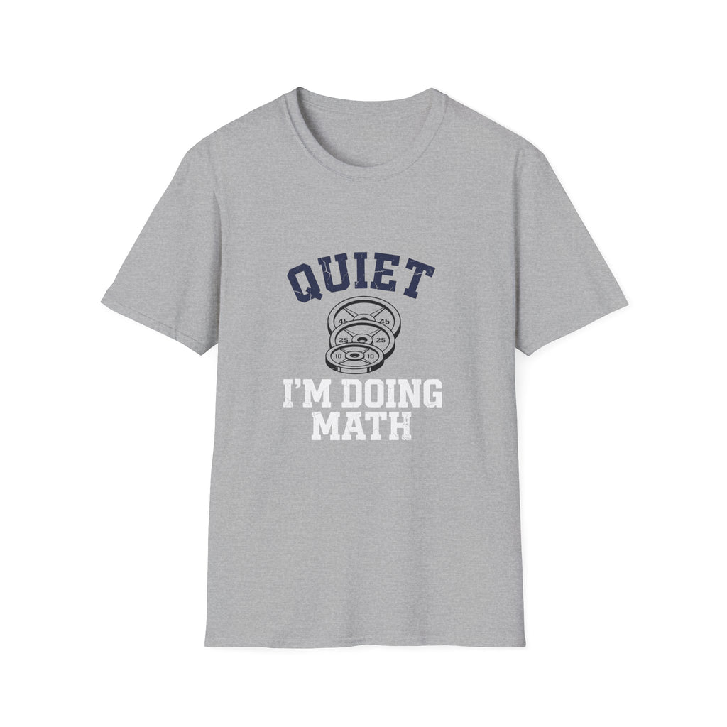 Quiet I'm Doing Math T-Shirt