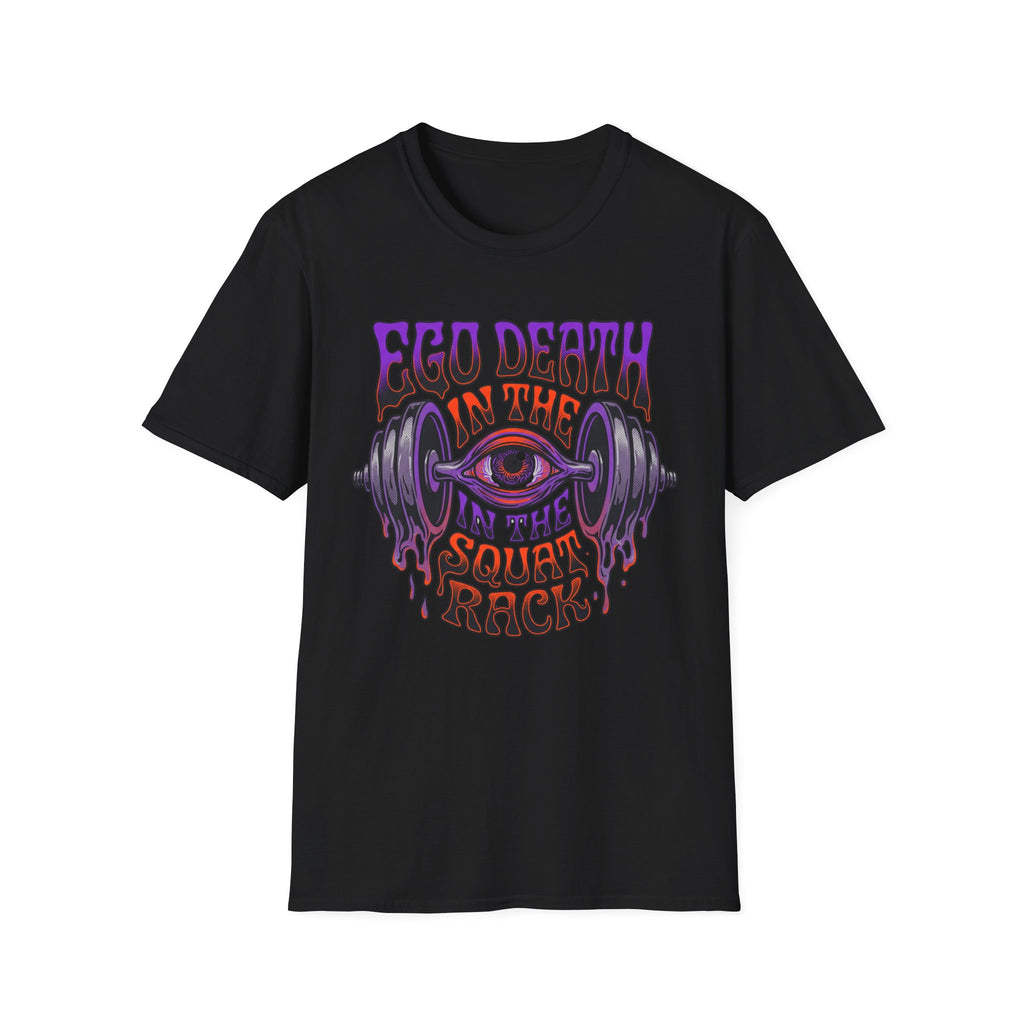 Ego Death In The Squat Rack T-Shirt