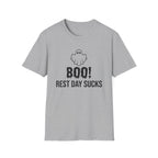 Boo! Rest Day Sucks T-Shirt