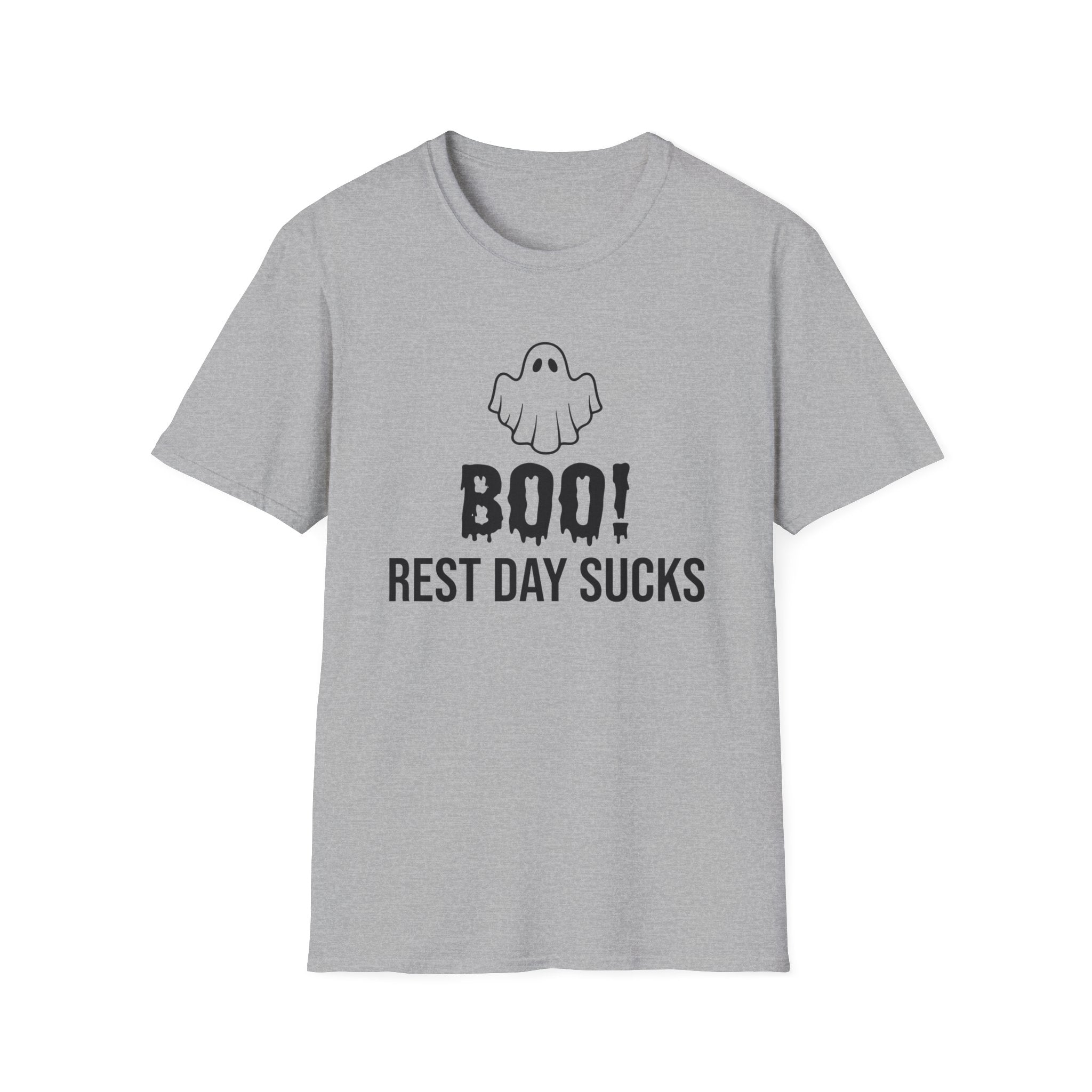 Boo! Rest Day Sucks T-Shirt