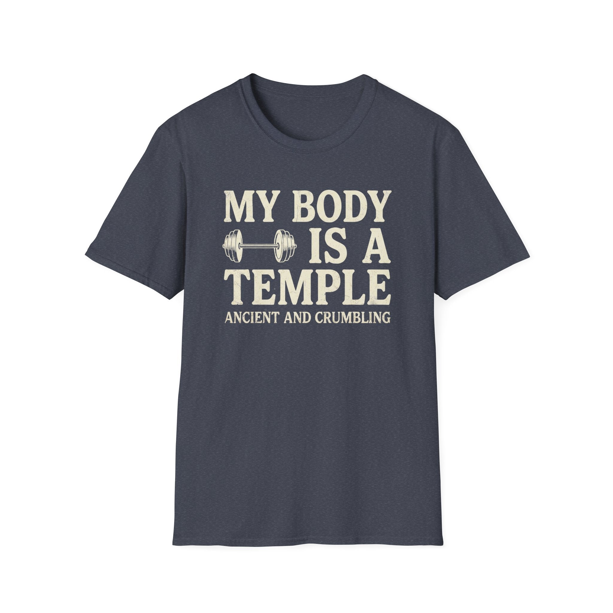 My Body Is A Temple T-Shirt