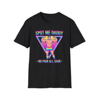 Spot Me Daddy T-Shirt