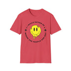 I Would Rather Be T-Shirt