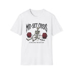 Mid-Set Crisis T-Shirt