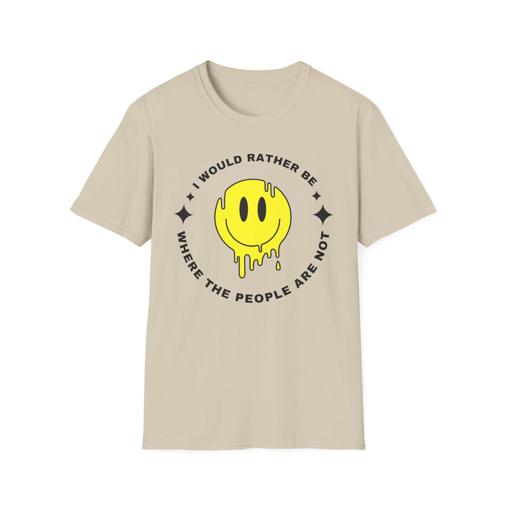 I Would Rather Be T-Shirt