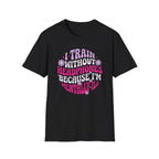 I Train Without Headphones T-Shirt
