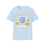 Who Gives AF T-Shirt
