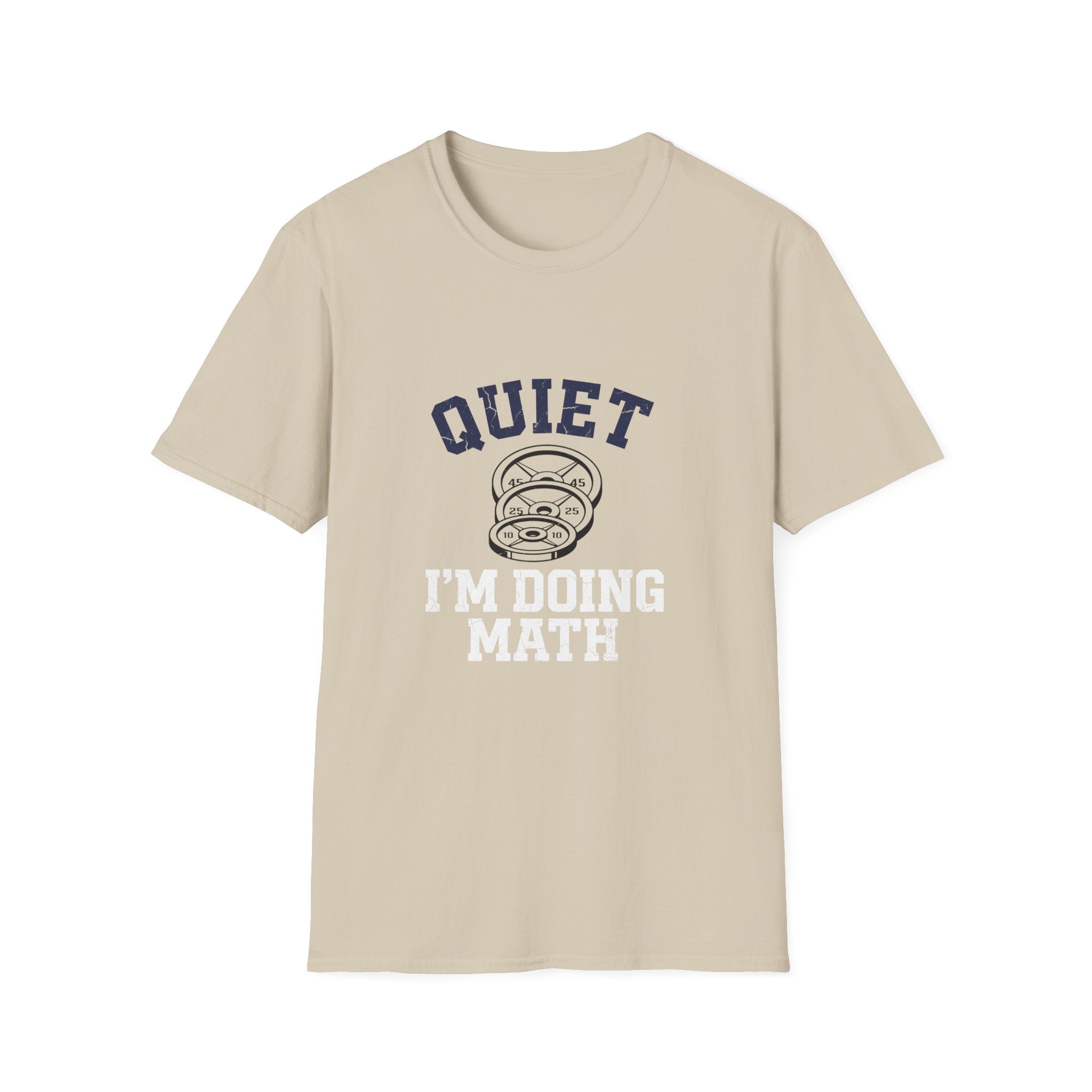 Quiet I'm Doing Math T-Shirt